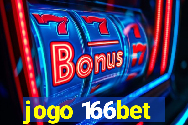 jogo 166bet